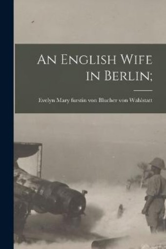 Picture of English Wife in Berlin