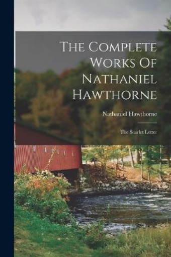 Picture of Complete Works Of Nathaniel Hawthorne