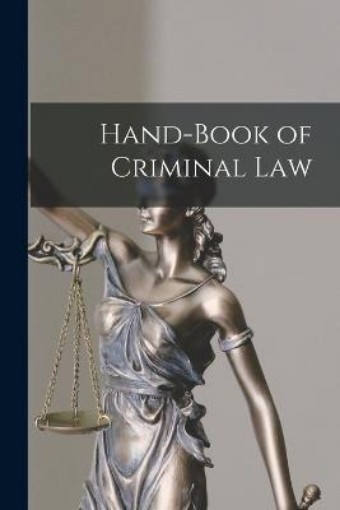 Picture of Hand-Book of Criminal Law