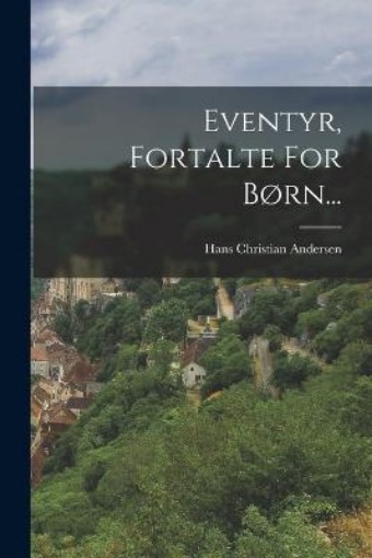 Picture of Eventyr, Fortalte For Born...