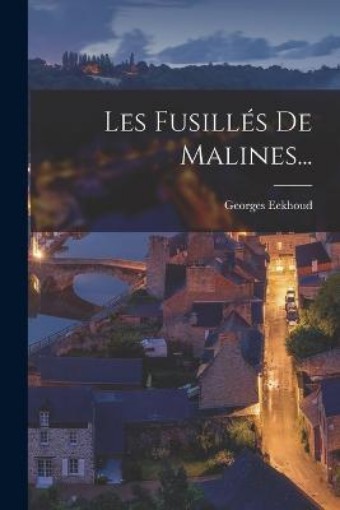 Picture of Les Fusilles De Malines...