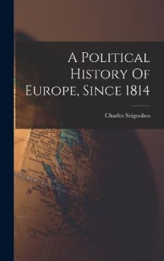 Picture of Political History Of Europe, Since 1814