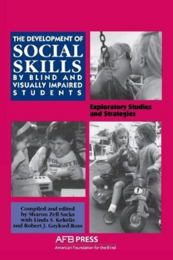 Picture of Development of Social Skills by Blind and Visually Impaired Students