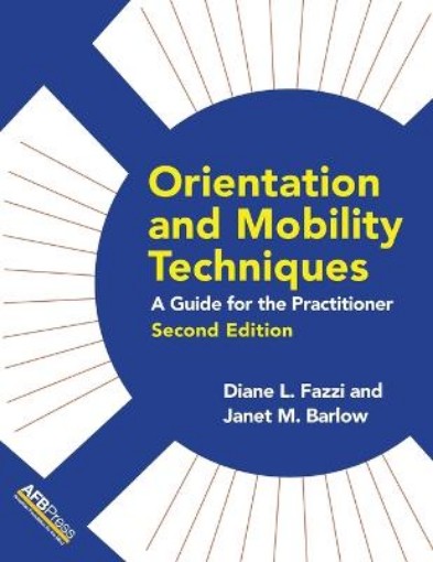 Picture of Orientation and Mobility Techniques