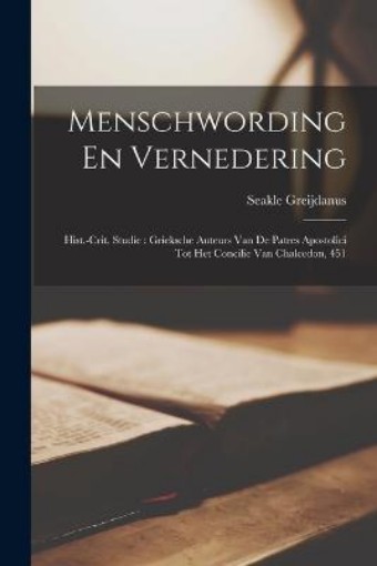 Picture of Menschwording En Vernedering