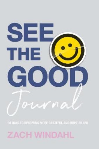 Picture of See the Good Journal - 90 Days to Becoming More Grateful and Hope-Filled