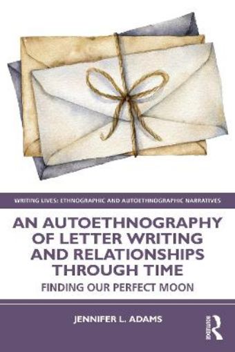 Picture of Autoethnography of Letter Writing and Relationships Through Time