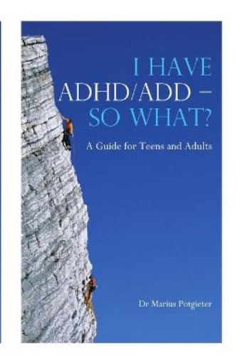 Picture of I Have ADHD/ADD - So What?