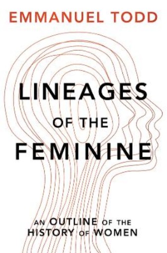 Picture of Lineages of the Feminine: An outline of the histor y of women Cloth
