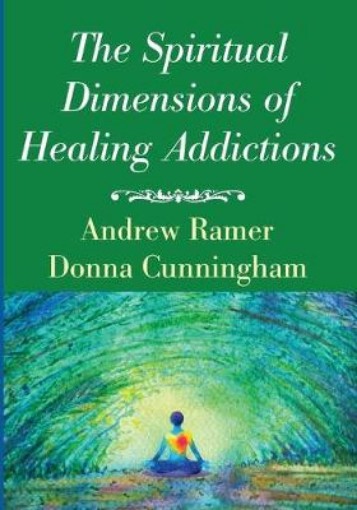 Picture of Spiritual Dimensions of Healing Addictions