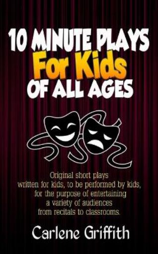 Picture of 10 Minute Plays for Kids of All Ages