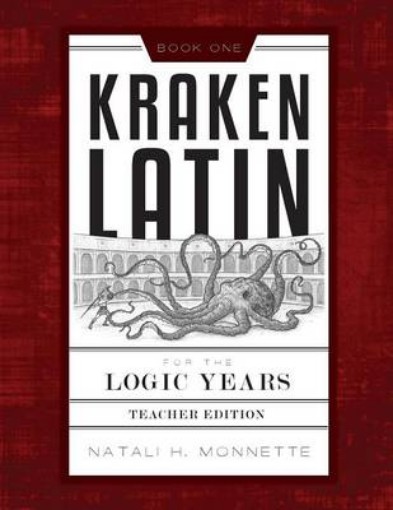 Picture of Kraken Latin for the Logic Years 1 Teacher Edition