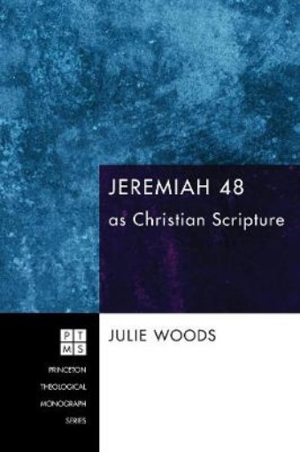 Picture of Jeremiah 48 as Christian Scripture