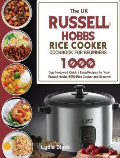 Picture of UK Russell Hobbs Rice CookerCookbook For Beginners