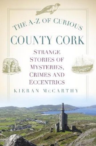 Picture of A-Z of Curious County Cork