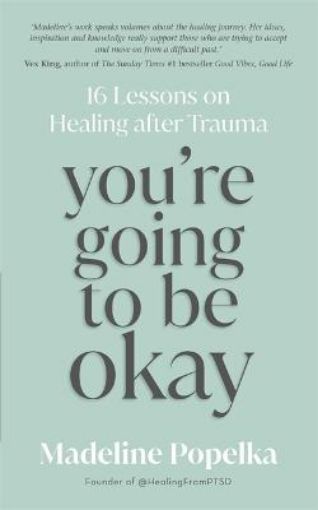 Picture of You're Going to Be Okay