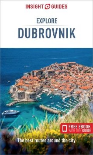 Picture of Insight Guides Explore Dubrovnik: Travel Guide with eBook