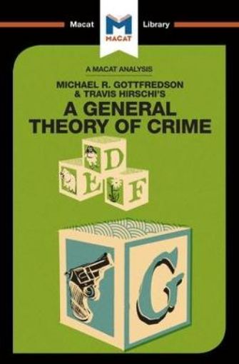 Picture of Analysis of Michael R. Gottfredson and Travish Hirschi's A General Theory of Crime