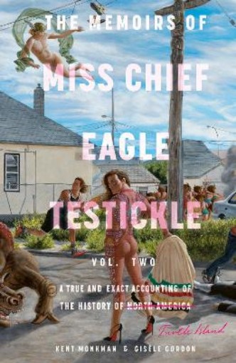Picture of Memoirs Of Miss Chief Eagle Testickle: Vol. 2