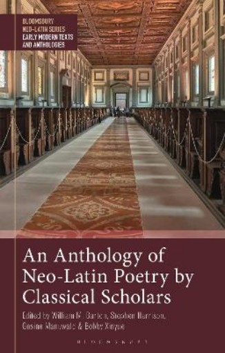 Picture of Anthology of Neo-Latin Poetry by Classical Scholars