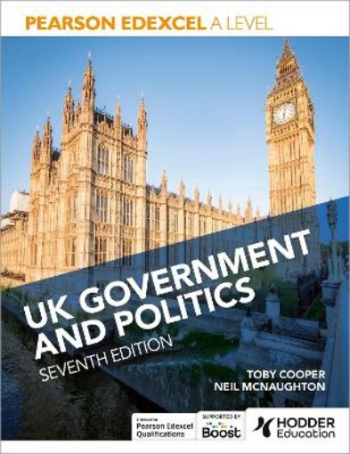 Picture of Pearson Edexcel A Level UK Government and Politics Seventh Edition