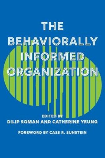 Picture of Behaviorally Informed Organization