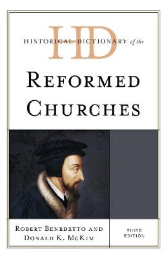 Picture of Historical Dictionary of the Reformed Churches