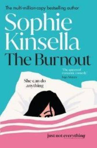 Picture of The Burnout: The hilarious new romantic comedy from the No. 1 Sunday Times bestselling author
