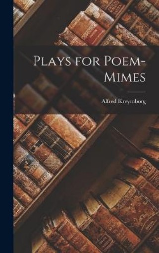 Picture of Plays for Poem-Mimes
