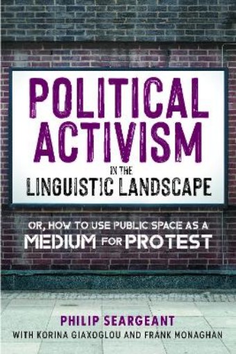 Picture of Political Activism in the Linguistic Landscape