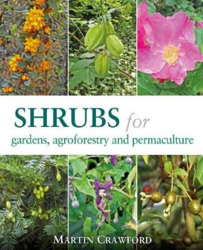 Picture of Shrubs for Gardens, Agroforestry and Permaculture