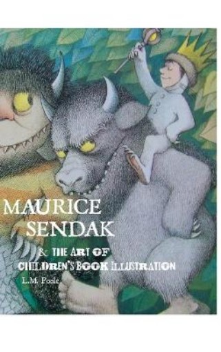 Picture of Maurice Sendak and the Art of Children's Book Illustration
