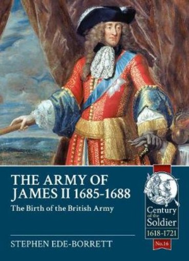 Picture of Army of James II, 1685-1688