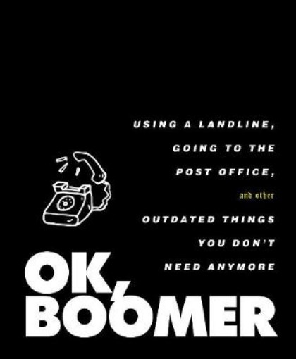 Picture of OK, Boomer