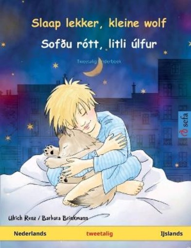 Picture of Slaap lekker, kleine wolf - Sofdu rott, litli ulfur (Nederlands - IJslands)