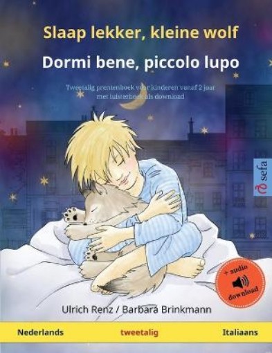 Picture of Slaap lekker, kleine wolf - Dormi bene, piccolo lupo (Nederlands - Italiaans)