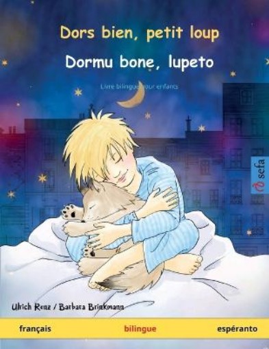 Picture of Dors bien, petit loup - Dormu bone, lupeto (francais - esperanto)