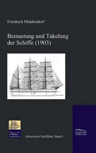 Picture of Bemastung und Takelung der Schiffe (1903)