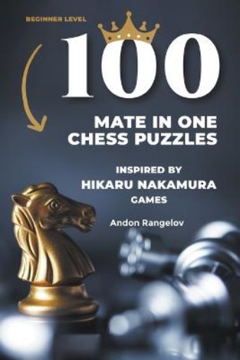 Picture of 100 Mate in One Chess Puzzles, Inspired by Hikaru Nakamura Games
