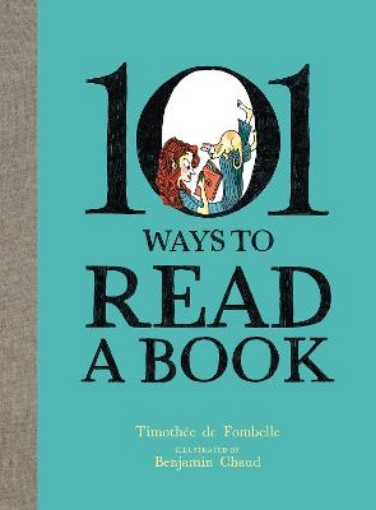 Picture of 101 Ways To Read A Book