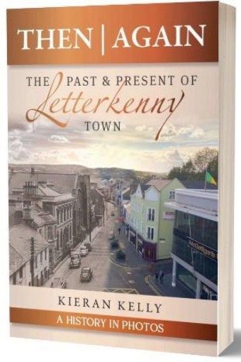 Picture of Then Again - Past & Present Of Letterkenny Town