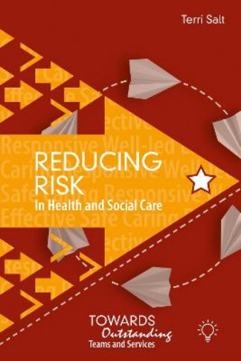 Picture of Reducing Risk in Health and Social Care