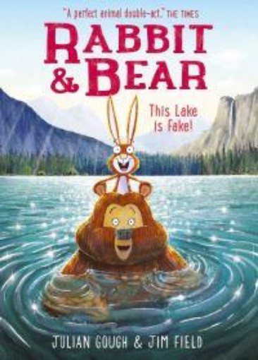 Picture of Rabbit and Bear: This Lake is Fake!: Book 6