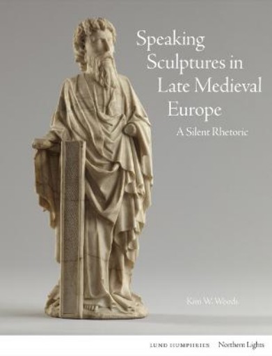 Picture of Speaking Sculptures in Late Medieval Europe