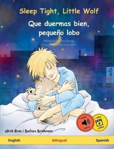 Picture of Sleep Tight, Little Wolf - Que duermas bien, pequeno lobo (English - Spanish)
