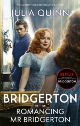 Picture of Bridgerton: Romancing Mr Bridgerton: Tie-in for Penelope and Colin's story - the inspiration for Bridgerton series three