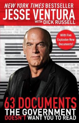 Picture of 63 Documents the Government Doesn't Want You to Read