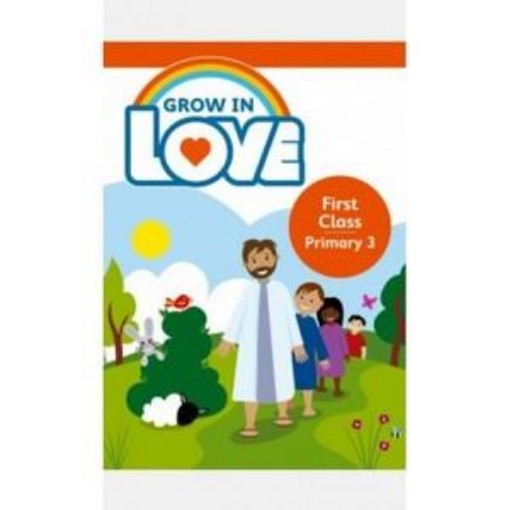 Picture of Grow in Love 3 - 1st Class