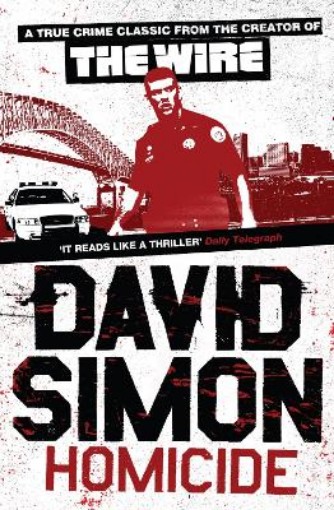 Picture of Homicide: A Year On The Killing Streets Kindle