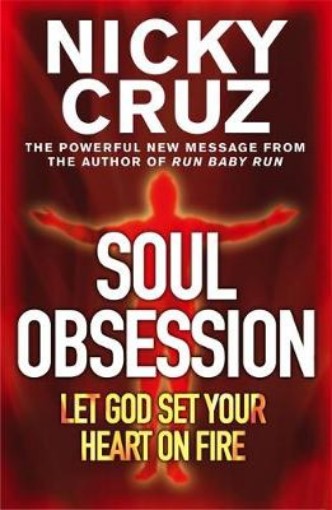 Picture of Soul Obsession: Let God Set Your Heart on Fire